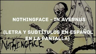 Nothingface - In Avernus (Lyrics/Sub Español) (HD)