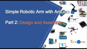 Part 2: RoboticArm with Arduino TechQube