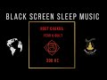 SLEEP MUSIC🌜Root Chakra Healing🌛 Guilt and Fear 🌜 396HZ🌛 BLACK SCREEN