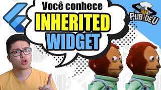 InheritedWidget - Flutter