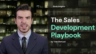 Book Insights For Success - The Sales Development Playbook By Trish Bertuzzi