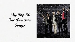 MY TOP 50 ONE DIRECTION SONGS #12yearsofOneDirection screenshot 5