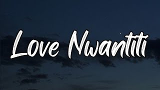CKay - Love Nwantiti (TikTok Remix) [Lyrics] _I am so obsessed I want to chop your nkwobi_