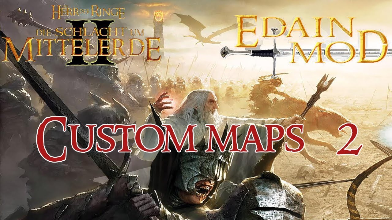 Schlacht Um Mittelerde 2 Edain Mod Installieren Let's Play HdR Schlacht um Mittelerde 2 Edain Mod Custom Maps #002