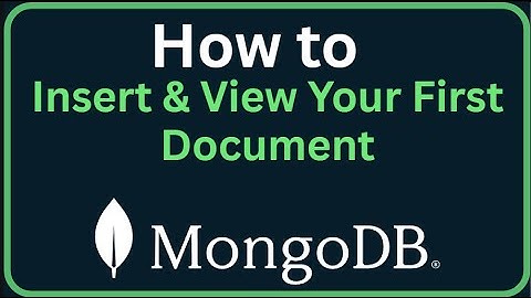 How to Insert & View Your First Document in MongoDB (Easy Guide)