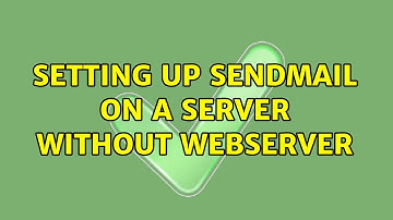 Ubuntu: Setting up sendmail on a server without webserver