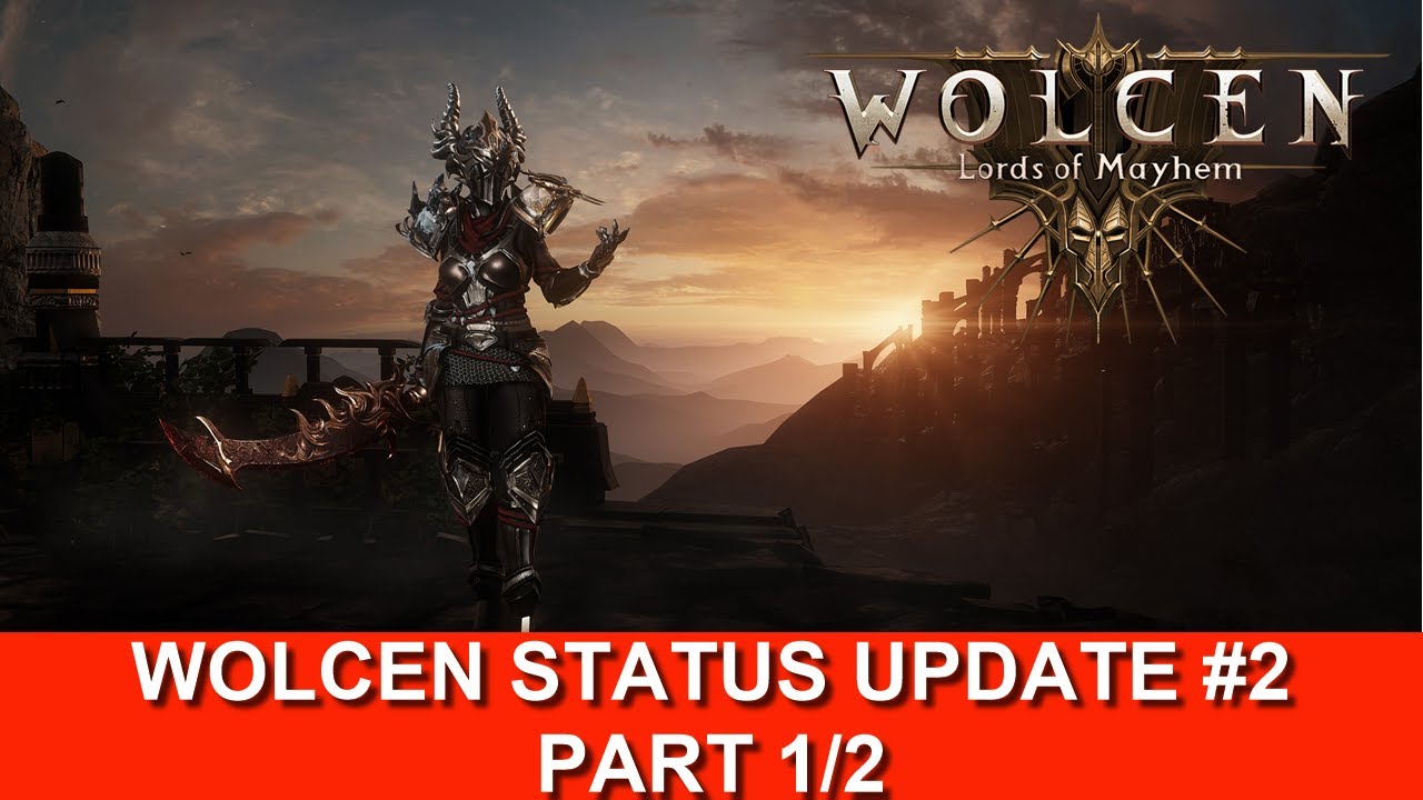 WOLCEN STATUS UPDATE #2 PART 1/2