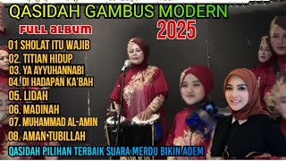 QASIDAH TERBARU 2026‼️ FULL NONSTOP QASIDAH GAMBUS MODERN PALING MERDU 