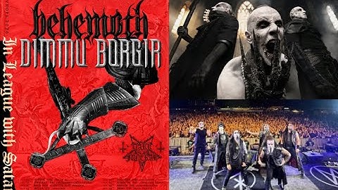 BEHEMOTH and DIMMU BORGIR tour 2026 In League With Satan w/ DARK FUNERAL
