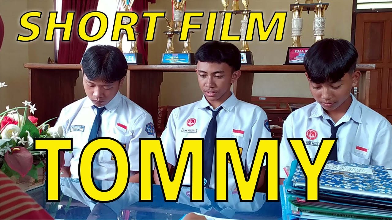 TOMMY - SMP N 1 PEGANDON || Short Film / Film Pendek - Lomba Film Tema 