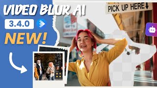 What's NEW in AVCLabs Video Blur AI V3.4.0 | Update Overview