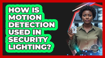 How Is Motion Detection Used In Security Lighting? - SecurityFirstCorp.com