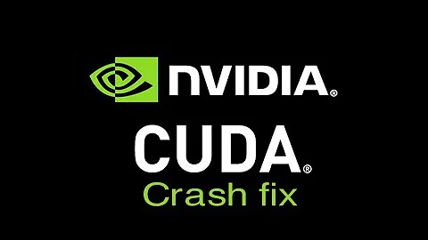 CUDA-NVIDIA Crash fix