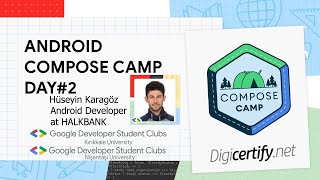 Gdsc - Kku Nu Compose Camp Day 2 Hüseyin Karagöz Android Developer At Halkbank