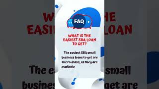 Famous FAQ   What is the Easiest SBA Loan to Get Wealth