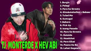 BURGIS , PALAGI - HEV ABI X TJ MONTERDE  OPM TRENDINGS -  PLAYLIST 2024 #hevabi #tjmonterde