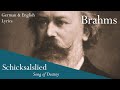 Brahms - Schicksalslied [Song of Destiny] [German &amp; English Lyrics]