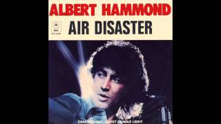 Albert Hammond - I don&#39;t wanna die in a air disaster