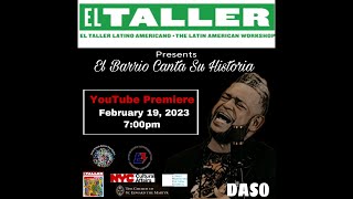El Taller Latino Americano presents &quot;El Barrio Canta Su Historia&quot; with DāSo