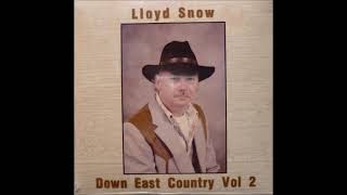 Lloyd Snow - I'm Drinkin' Once Again