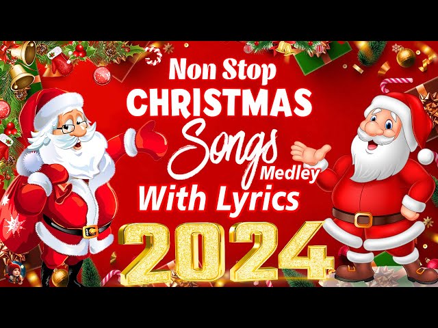 Best Christmas Songs 2024 🎅🏼 Non-stop Christmas Songs Medley with Lyrics 2024 🎄 Merry Christmas 2024 class=