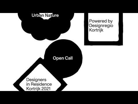 OPEN CALL - Designers in Residence Kortrijk 2021