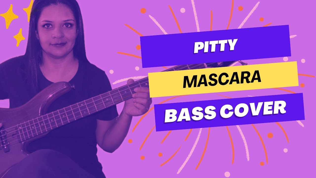 .:BASS COVER:. Máscara - Pitty