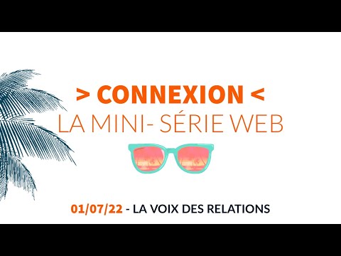 TEASER - CONNEXION La mini série jeu de conversation