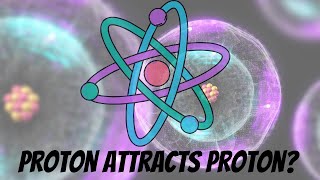 Why Protons do not repel each other in atom? | Atomic Physics | Bro Quest