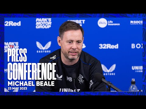 PRESS CONFERENCE | Michael Beale | 23 May 2023