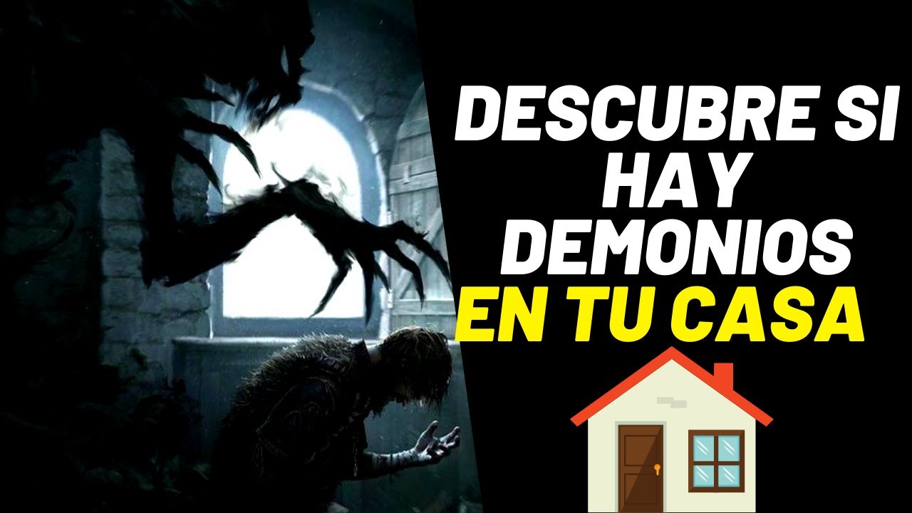 Descubre si hay demonios en tu casa 🏡 - YouTube