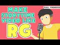 How to make storytime animation like rg bucketlist full process