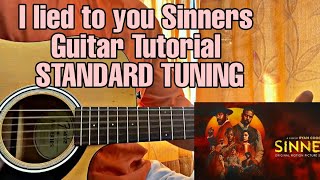 I lied to you - Sinners // Guitar Tutorial (STANDARD TUNING) with TABS