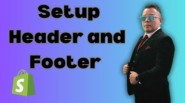 Shopify  How To Setup Header and Footer in Shopify  Shopify Theme Customization 2025