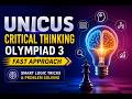UNICUS Critical Thinking Olympiad 3 Fast Approach | Smart Logic Tricks &amp; Problem Solving