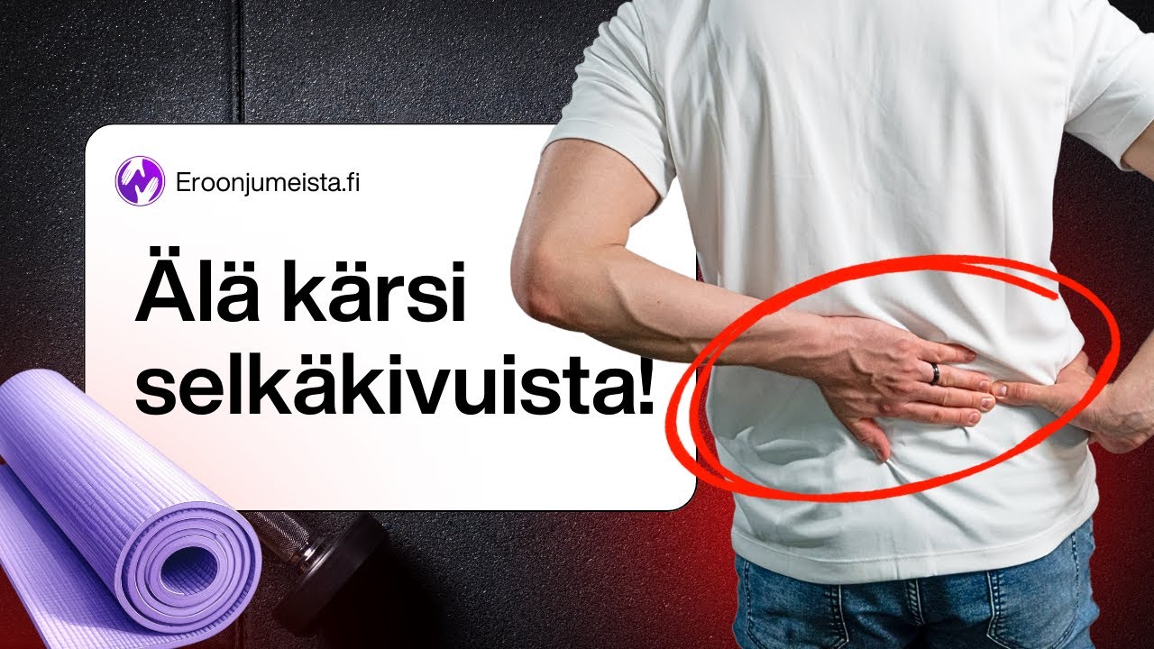 Miksi alaselkä on kipeä? Fysioterapeutin ohjeet hoitoon