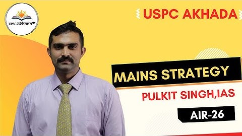 How to become an IAS OFFICER | Pulkit Singh AIR 26 UPSC Topper Interview