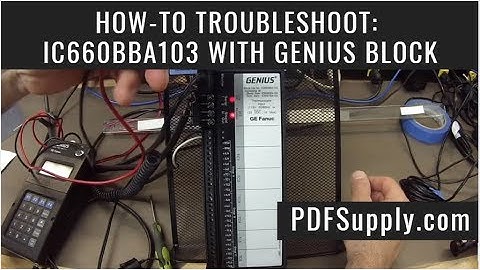 How-To Troubleshoot: IC660BBA103 - Genius Block I/O (GE Fanuc PLC Training)