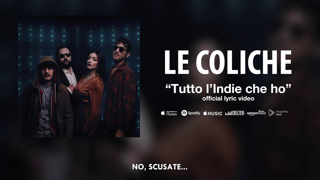 TUTTO L'INDIE CHE HO [LYRIC VIDEO] - La Canzone di Sanremo | Le Coliche
