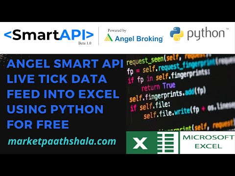 Live tick data feed into Excel from Angel Smart API using Python|Get The Free Code| MarketPaathshala