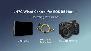 Portkeys LH7C Wired Control for Canon R5 II