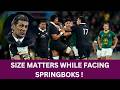 For All Blacks it is imperative to consider SIZE while Facing Springboks Rugby