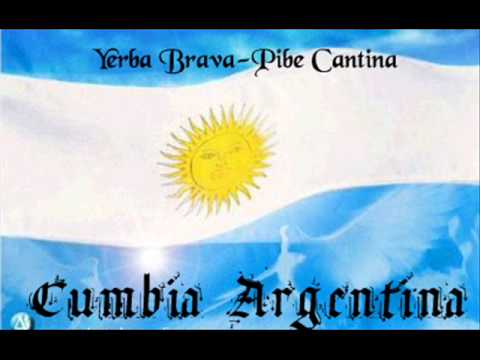 Yerba Brava-Pibe Cantina- Cumbia Argentina