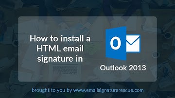How to install a signature in Outlook 2013