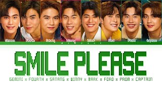 【Gemini Fourth Satang Winny Mark Ford Prom Captain】Smile Please (ง้อว) - (Color Coded Lyrics)