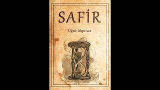 Safi̇r / Uğur Akpinar
