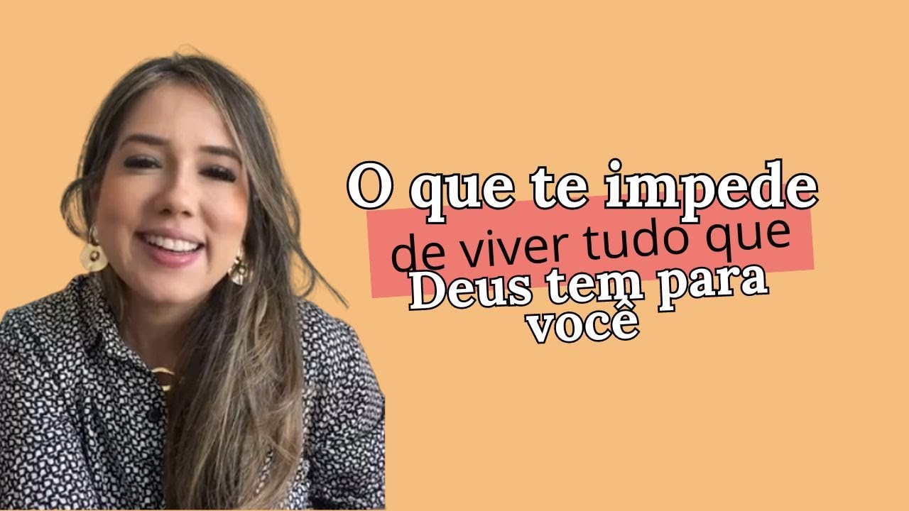 O que te impede de viver tudo que Deus tem para você - Live #424 - YouTube