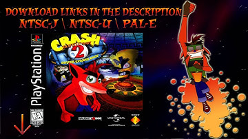 Crash Bandicoot 2 - Cortex Strikes Back [PAL-E] | [NTSC-J] | [NTSC-U] ISO