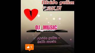 Salih - alvido gulim / OJ_MUSIC