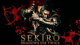 Проходим этот горящий пирожок Sekiro: Shadows Die Twice!